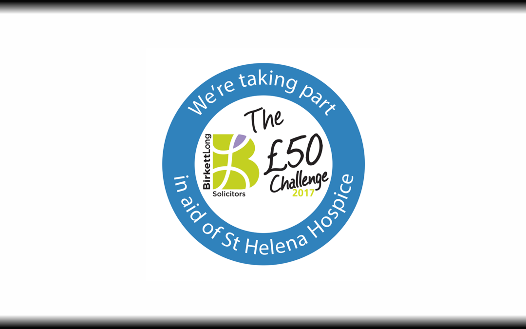 The Birkett Long £50 Challenge in aid of St Helena Hospice