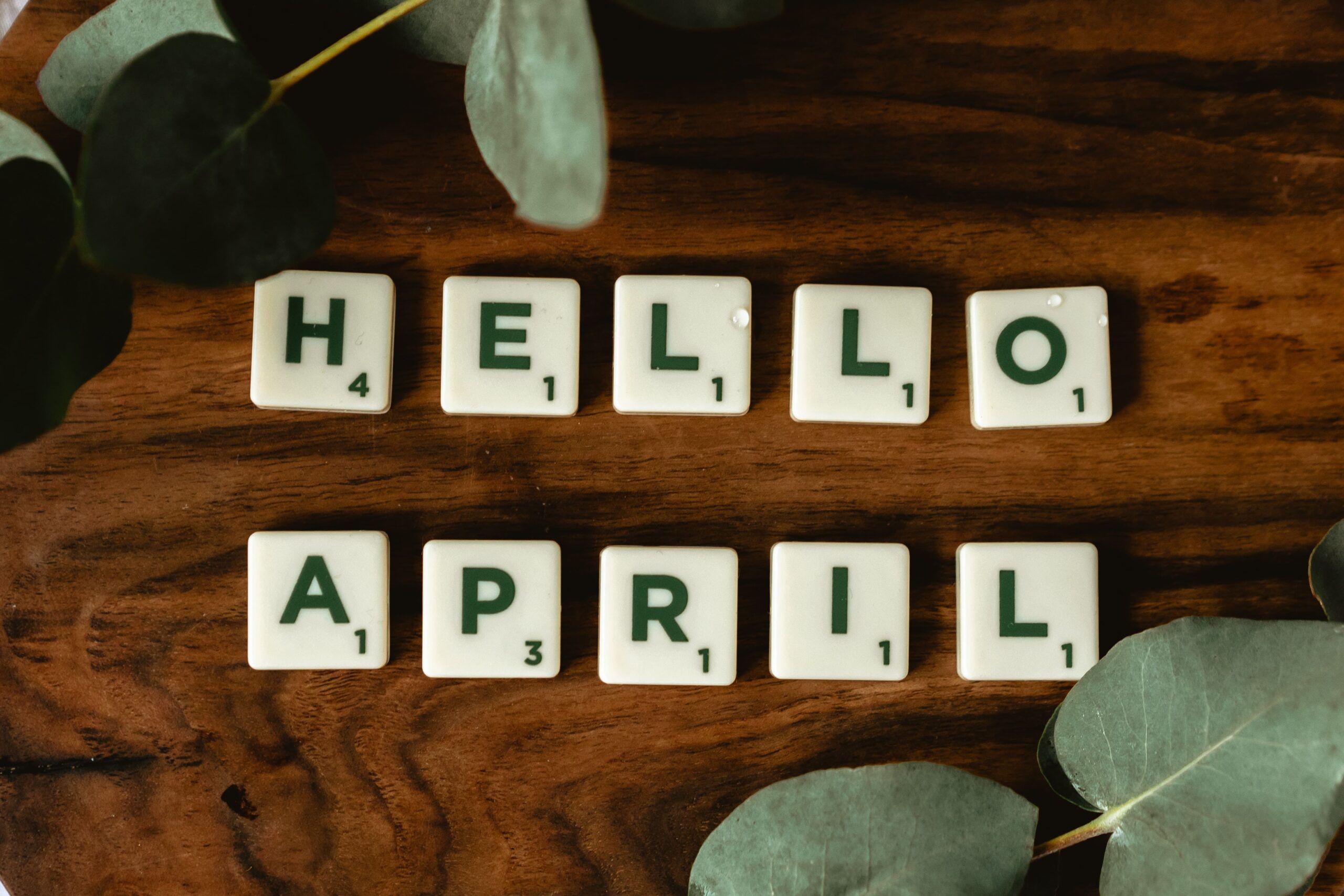 Hello April in scrabble letters 